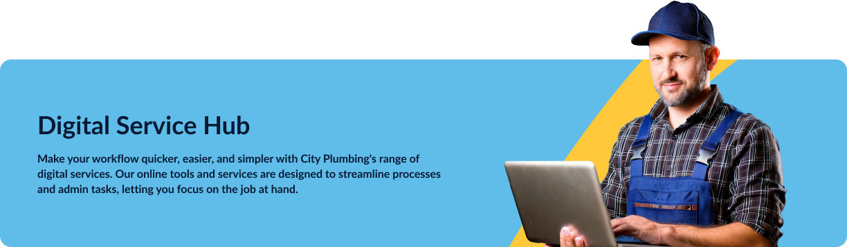 Digital Services Hub at City Plumbing